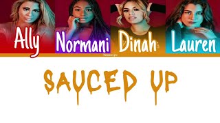 Fifth Harmony  Sauced Up Color Coded Lyrics  Harmonizzer Lyrics [upl. by Pilar]