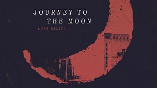 Luke Beling JOURNEY TO THE MOON Official Lyric Video [upl. by Humpage]