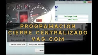 PROGRAMACIÓN 💻 cierre centralizado VAG COM [upl. by Block178]