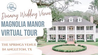 The Springs  MAGNOLIA MANOR TOUR  a mansion wedding venue like no other  located in Angleton TX [upl. by Anastase574]