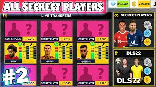 Dream League Soccer 2022  Open All Secret Players Part 2  Official DLS 22 [upl. by Jat541]