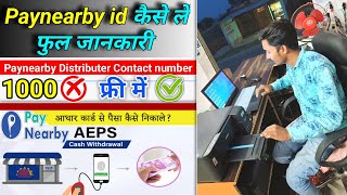 Paynearby retailer id free me kaise le full information  Paynearby id kaise banaye  Aeps [upl. by Denten]