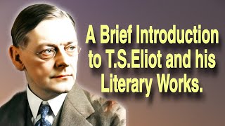 T S Eliot  A brief introduction to TSEliot  The wasteland and Four Quartets  tseliot [upl. by Eyak]