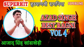 Azad Singh Khanda Kheri  SUPERHIT RAGNI  हरियाणवी रागनी  AZAD SINGH BEST RAGNIYA [upl. by Ahtiekahs563]