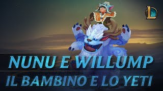 Vetrina campioni Nunu e Willump  Gameplay  League of Legends [upl. by Rez]