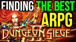 Finding the Best ARPG Ever Made Dungeon Siege 2 [upl. by Kemme217]