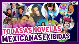 Retrospectiva TODAS as novelas mexicanas exibidas no SBT  por Eugênia Silva [upl. by Alli321]