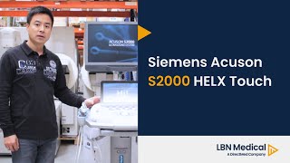 Siemens Acuson S2000 HELX Touch LBN Medical Presentation [upl. by Merle]