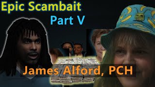 PCH Scammer James Alford Part Five [upl. by Eerb]