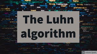 Luhn algorithm by Example [upl. by Sev]