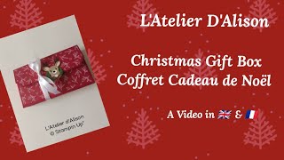 Christmas Gift Box  Coffret Cadeau de Noël using Stampin Up® products a Video in🇬🇧 amp 🇫🇷 [upl. by Alister97]