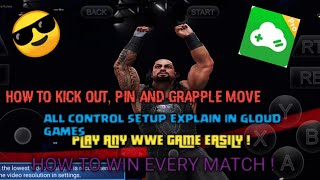 GLOUD GAMES FULL CONTROL GUIDE TO PLAY WWE2K20 EASILY   WIN EVERY MATCH AND PLAY ANY GAME EASILY [upl. by Etteuqal]