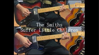 Suffer Little Children  The Smiths  Guitar Cover [upl. by Joli417]