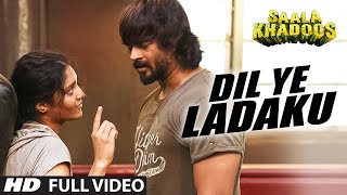 DIL YE LADAKU Full Video Song  SAALA KHADOOS  R Madhavan Ritika Singh  TSeries [upl. by Ahsenyt]