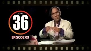 Hassan El Fad  Canal 36 Ep 03  حسن الفد  قناة 36 [upl. by Hilton]