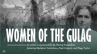 WOMEN OF THE GULAG  110724 Event Recording [upl. by Aronle]