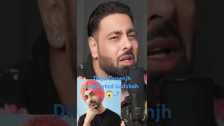 Badshah about Diljit Dosanjh😱🫣😱shorts badshah diljitdosanjh [upl. by Greenland]