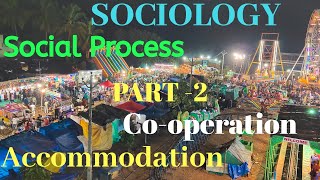 CO OPERATION amp ACCOMMODATIONUnder Social ProcessIn Sociology മലയാളം [upl. by Eirahcaz718]