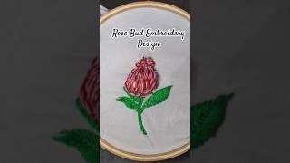 Rose Bud Embroidery Design 🌹rosebuds roseembroidery embroiderydesigns embroiderypatterns fypage [upl. by Ieluuk595]