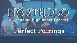 Perfect Pairings  North 100 Ep90 [upl. by Maurer]