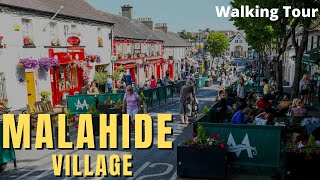 MALAHIDE Village  North Dublin Town  Summer Day Walking Tour [upl. by Elenaj814]