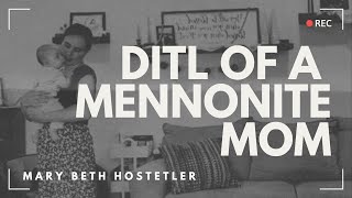 DITL of a mennonite mom [upl. by Benjamen]