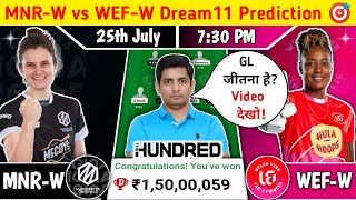 MNR W vs WEF W Dream11 Prediction MNR W vs WEF W The Hundred Womens Dream11 Team Prediction [upl. by Gemperle]