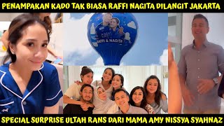 MENGEJUTKAN PENAMPAKAN KADO TAK BIASA RAFFI NAGITA TERBANG TINGGI DILANGIT JKT SURPRISE MAMA AMY [upl. by Lail]