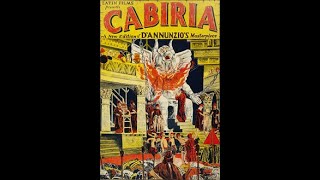 Cabiria 1913 1914 [upl. by Stefanac285]