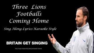 Three Lions Footballs Coming Home Sing Along Lyrics [upl. by Atiekan781]