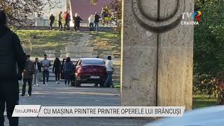 CU MAȘINA PRINTRE OPERELE LUI BRÂNCUȘI [upl. by Eehsar]