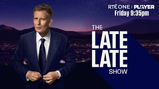 The Late Late Show Landing 13 Sept  RTÉ One amp RTÉ Player [upl. by Alyson486]