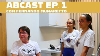 ABCast 1  Fernando Munaretto [upl. by Seugram]