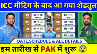 Champions Trophy 2025 Schedule amp Starting Date Announced  Champions Trophy 2025 Kab Hogi [upl. by Yllil]