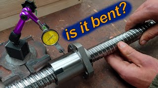 How to test your ball screw How straight is it [upl. by Yeliab667]