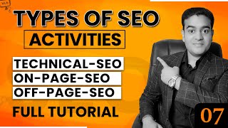 Types of SEO Activities  Technical SEO On Page SEO and Off Page SEO  SEO Full Course in English [upl. by Alil]