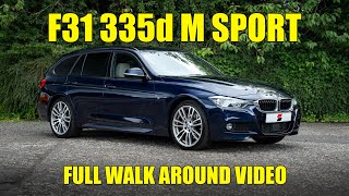 BMW F31 335d M Sport Touring  Full Walk Around Video [upl. by Inama]