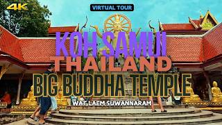 Explore Koh Samuis Stunning Big Buddha Temple In 4k  Virtual Walking Tour At Wat Laem Suwannaram [upl. by Farlee403]