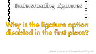 253 Understanding Ligatures [upl. by Fisken]