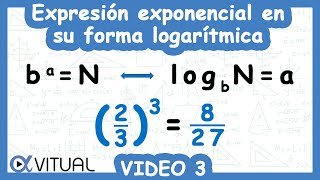 Expresión Exponencial en su Forma Logarítmica  Video 3 de 5 [upl. by Kela]