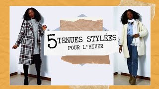 COMMENT BIEN SHABILLER EN HIVER  5 LOOKS faciles et stylés [upl. by Sillsby532]