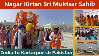 Nagar Kirtan Sri Muktsar Sahib India to Kartarpur Sb Pakistan  Bolda Punjab [upl. by Oira]