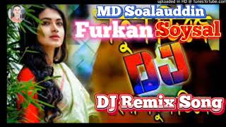 Furkan Soysal  DJ  Remix  Song  2024  JBL   Remix dy DJ Soalauddin 🔊🔊 [upl. by Oidualc]