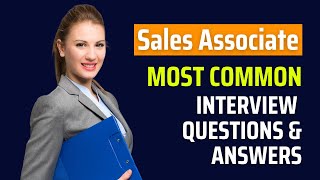 Sales Associate Interview Questions and Answers for 2024 [upl. by Janeva224]