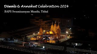 Tithal  BAPS Diwali amp Annakut Celebrations 2024 [upl. by Ollehcram529]