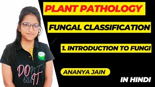 1 Introduction to Fungi Fungal Classification series  ICAR AIEEA PGCUET All Agricultural Exams [upl. by Sower]