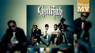 Khalifah  Satu Hikayat Cinta Official Music Video [upl. by Wight]