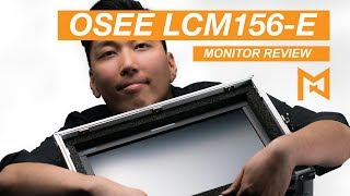 Osee LCM156 156quot Production Monitor Review [upl. by Adnamma]