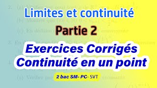 Limites et continuité partie 2 continuité à gauche et continuité à droite en un point  Exercices [upl. by Lledroc]