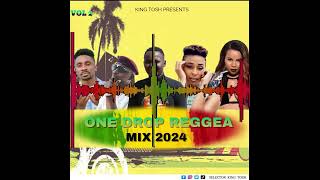 ONE DROP REGGAE RIDDIMS VIDEO MIX PART 2  KING TOSH FT Chronixx Alaine Chris Martin Busy Signal [upl. by Asirral]